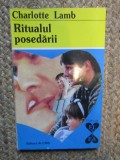 Ritualul posedarii - Charlotte Lamb