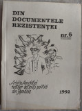 DIN DOCUMENTELE REZISTENTEI 6/1992(ARHIVA ASOCIATIEI FOSTILOR DETINUTI POLITICI)