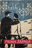 Prima zapada - Papp Ferenc, carte pentru copii, povesti clasice ilustrate, stare buna