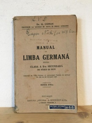 G. Coman - Manual de Limba Germana pentru clasa a II-a secundara. Editia a XVII-a foto
