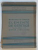 ELEMENTE DE ESTETICA de BENEDETTO CROCE , MICI DEFECTE LA COTOR