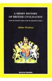 A Short History of British Civilisation - Adrian Nicolescu