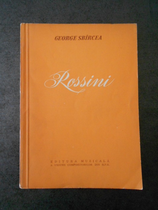 GEORGE SBAIRCEA - ROSSINI