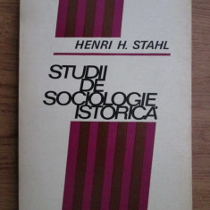 Henri H. Stahl - Studii de sociologie istorica