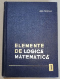 Tirnoveanu Elemente de logica matematica, Volumul I 1964