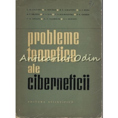 Probleme Teoretice Ale Ciberneticii - S. M. Saliutin - Tiraj: 7130 Exemplare