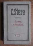 C. Stere - In viata, in literatura. Scrieri (volumul 5)