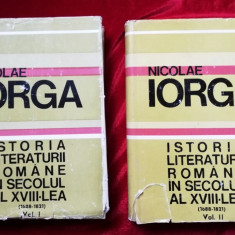 Nicolae Iorga Istoria literaturii romane in secolul al XVIII-lea 2 volume 1969