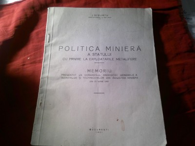 6. I.Gigurtu -Politica Miniera a Statului -Expl. Metalifere- 1931 foto