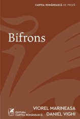 Bifrons - Daniel Vighi, Viorel Mari...