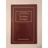 Cesare Alzati - &Icirc;n inima Europei: studii de istorie religioasă a spațiului rom&acirc;nesc