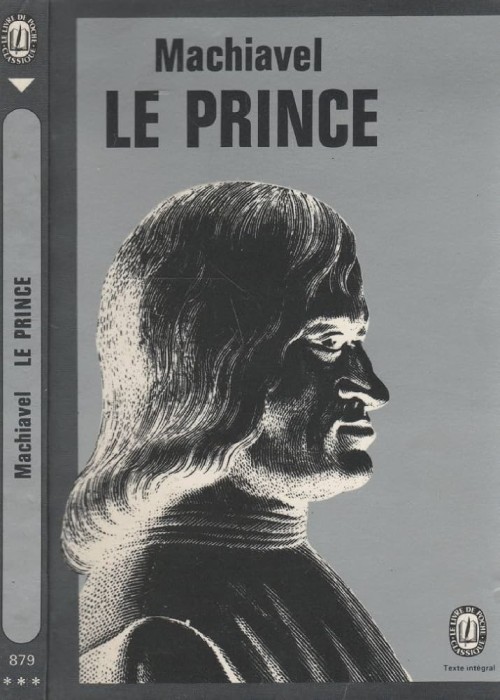 Le Prince avec un choix de lettres Printul + scrisori Machiavel Machiavelli