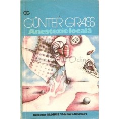 Anestezie Locala - Gunter Grass