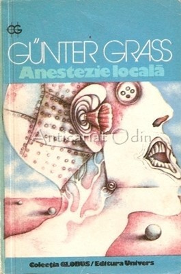 Anestezie Locala - Gunter Grass foto