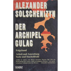 DER ARCHIPEL GULAG-ALEXANDER SOLSCHENIZYN