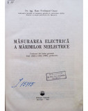 Hans Ferdinand Grave - Masurarea electrica a marimilor neelectrice (1966)