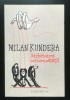Milan Kundera - Sărbătoarea ne&icirc;nsemnătății