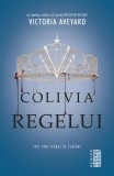 Colivia regelui (Seria Regina rosie partea a III-a) - Editura Nemira