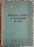 Indicatorul alfabetic al localitatilor din RPR// 1956