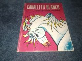 Cumpara ieftin ONELIO JORGE CARDOSO - CABALLITTO BLANCO