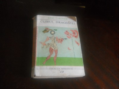 Ring Lardner - Cuibul dragostei,1968 foto