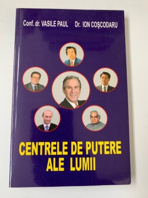 CENTRELE DE PUTERE ALE LUMII - VASILE PAUL foto