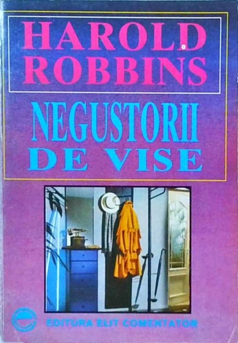 Harold Robbins - Negustorii de vise