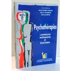 PSYCHOTHERAPIES L&#039;APPROCHE INTEGRATIVE ET ECLETIQUE par MIHEL MARIE-CARDINE , RICHARD MEYER , 1994