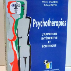 PSYCHOTHERAPIES L'APPROCHE INTEGRATIVE ET ECLETIQUE par MIHEL MARIE-CARDINE , RICHARD MEYER , 1994