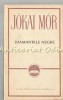 Diamantele Negre - Jokai Mor, clasicii literaturii universale, editura Pentru Literatura Universala, 1967, 477 pagini