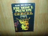 Radu Boureanu -Frumosul Principe Ed.Eminescu anul 1978