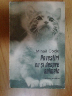 n4 Povestiri Cu Si Despre Animale - Mihail Cociu foto