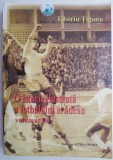 O istorie ilustrată a fotbalului arădean, vol. III &ndash; Tiberiu Țiganu - Carte beletristică