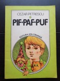 Pif*Paf*Puf - Cezar Petrescu