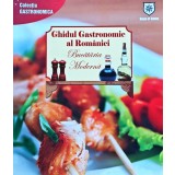 Ghidul gastronomic al Rom&acirc;niei. Bucătăria modernă - 2010 - Valentina Iordan (@P136)