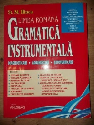 Limba romana: Gramatica instrumentala- St. M. Ilinca foto