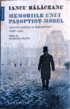 Iancu Bălăceanu - Memoriile unui pasoptist- model Ed. Humanitas