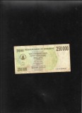 Rar! Zimbabwe 250000 250 000 dolari dollars 2007 seria3833958