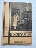 Piesa de teatru A kisasszony Lajos Zilahy (1932) Supliment Sz&iacute;nh&aacute;zi &Eacute;let, Ediție de colecție, Mascote Ga&aacute;l Franciska și Vars&aacute;nyi Ir&eacute;n, Raritate Epocă