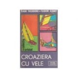 Radu Theodoru - Croaziera cu vele