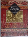 WOVEN CARGOES , INDIAN TEXTILES IN THE EAST by JOHN GUY