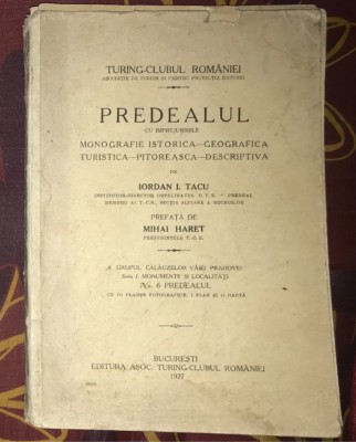 Predealul cu &amp;icirc;mprejurimile : monografie / Iordan I. Tacu 1927 foto