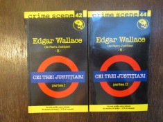 Edgar Wallace - Cei trei justitiari (2 volume ) foto