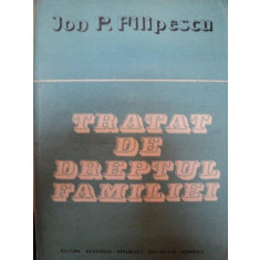 TRATAT DE DREPTUL FAMILIEI de JON P.FILIPESCU,BUC.1989