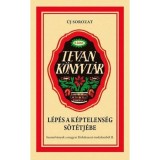 L&eacute;p&eacute;s a k&eacute;ptelens&eacute;g s&ouml;t&eacute;tj&eacute;be - Szemelv&eacute;nyek a magyar Holokauszt-irodalomb&oacute;l II. - T&ouml;r&ouml;k Dalma