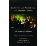 Six months at the White House with Abraham Lincoln