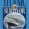 Titanic Survivor