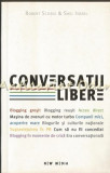 Conversatii Libere - Robert Scoble, Shel Israel, 1996, Rao, Kenneth Royce