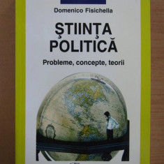 Domenico Fisichella - Stiinta politica. Probleme, concepte, teorii