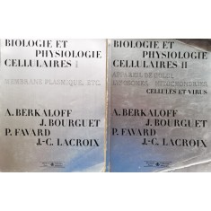 Biologie Et Physiologie Cellulaires Vol. 1-2 - Andre Berkaloff , D447